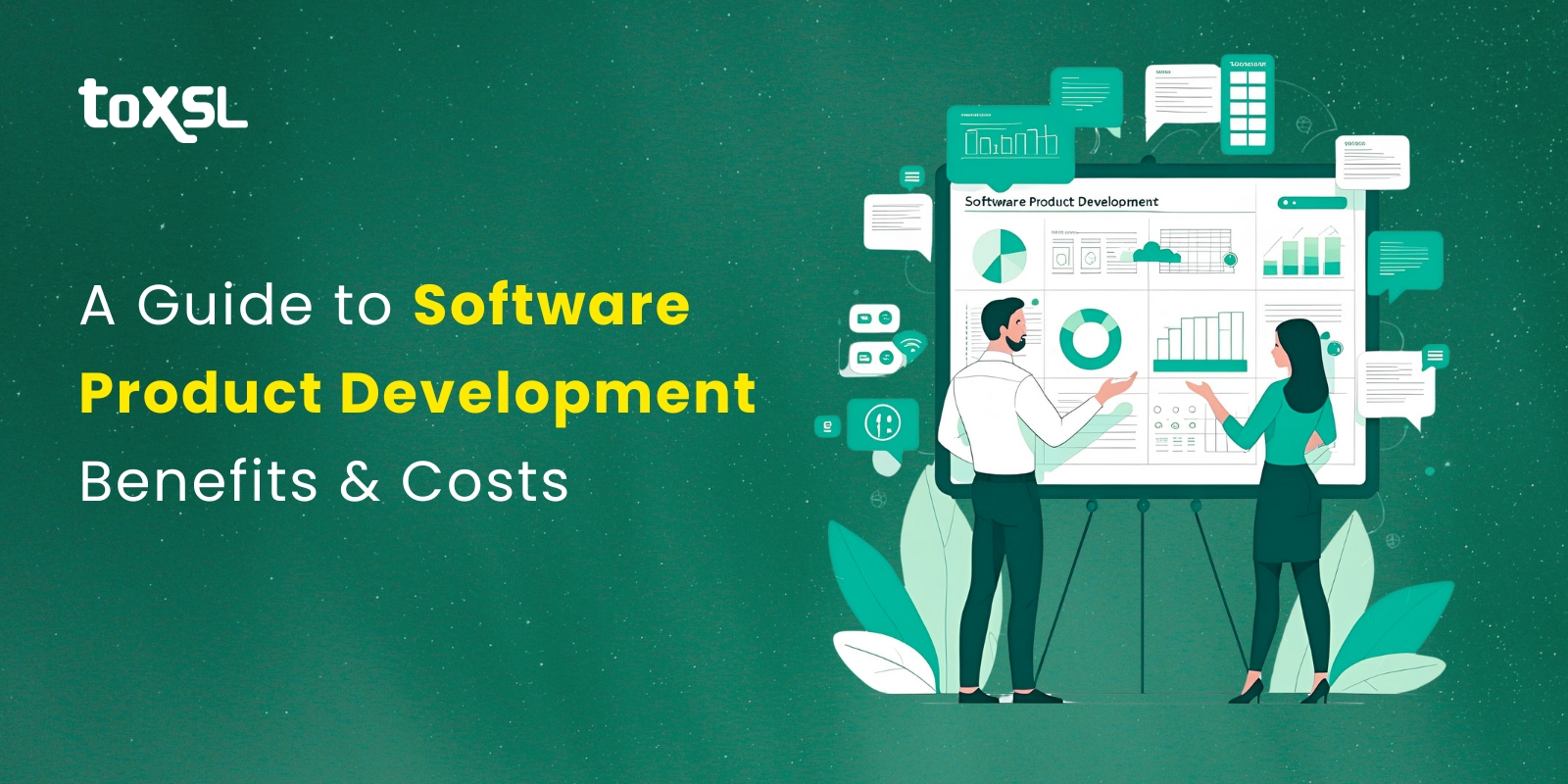 A Guide to Software Product Development: Benefits & Costs